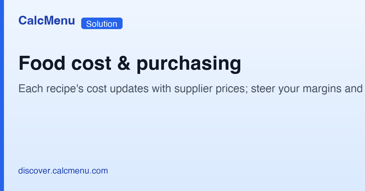 Food cost & purchasing | CalcMenu · CalcMenu